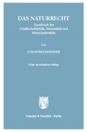 E-book, Das Naturrecht : Handbuch der Gesellschaftsethik, Staatsethik und Wirtschaftsethik, Duncker & Humblot