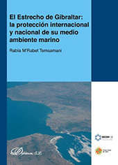 E-book, El estrecho de Gibraltar : la protección internacional y nacional de su medio ambiente marino, Temsamani, Rabia M'Ramet, Dykinson