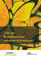 E-book, ¿Por qué la endometriosis concierne al feminismo?, Aránguez Sánchez, Tasia, 1987-, Dykinson