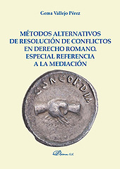 eBook, Métodos alternativos de resolución de conflictos en Derecho Romano : especial referencia a la mediación, Vallejo Pérez, Gema, Dykinson