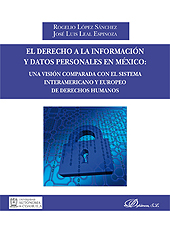 E-book, El derecho a la información y datos personales en México : una visión comparada con el sistema interamericano y europeo de derechos humanos, López Sánchez, Rogelio, Dykinson