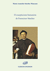 E-book, El escepticismo humanista de Franscisco Sánchez, Sánchez Manzano, María Asunción, Dykinson