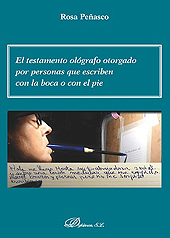 E-book, El testamento ológrafo otorgado por personas que escriben con la boca o con el pie, Peñasco, Rosa, Dykinson