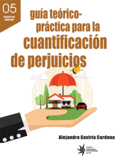 E-book, Guía teórico-práctica para la cuantificación de perjuicios, Universidad EAFIT