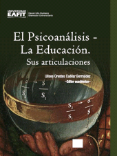 E-book, El Psicoanálisis - La Educación. Sus articulaciones, Universidad EAFIT