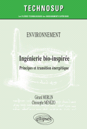 E-book, Environnement : Ingénierie bio-inspirée : Principes et transition énergétique : Niveau C, Édition Marketing Ellipses