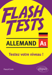 E-book, Allemand : Flash Tests : A1 : Testez votre niveau d'allemand!, Édition Marketing Ellipses