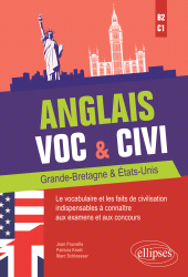E-book, Anglais : Voc & Civi : Grande-Bretagne & États-Unis : Le vocabulaire et les faits de civilisation indispensables à connaître aux examens et aux concours B2-C1, Édition Marketing Ellipses