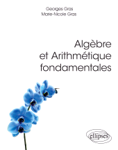 E-book, Algèbre et Arithmétique fondamentales, Édition Marketing Ellipses