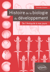 E-book, Histoire de la Biologie du développement, Édition Marketing Ellipses