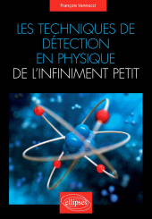 E-book, Les techniques de détection en physique de l'infiniment petit, Édition Marketing Ellipses