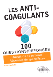 E-book, Les Anti-Coagulants, Édition Marketing Ellipses