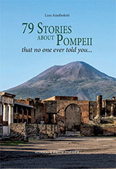 E-book, 79 stories about Pompeii that no one ever told you..., Anniboletti, Lara, L'Erma di Bretschneider