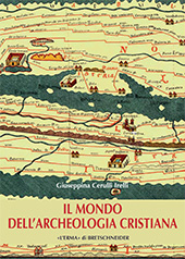 eBook, Il mondo dell'archeologia cristiana, Cerulli Irelli, Giuseppina, L'Erma di Bretschneider