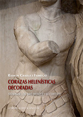 E-book, Corazas helenísticas decoradas : opla kala, los "Siris bronzes" y su contexto, L'Erma di Bretschneider