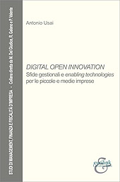 E-book, Digital open innovation : sfide gestionali e enabling technologies per le piccole e medie imprese, Usai, Antonio, Eurilink