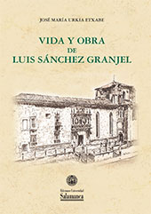 E-book, Vida y obra de Luis Sánchez Granjel, Ediciones Universidad de Salamanca