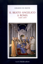 Chapter, Capitolo quarto : Il Beato Angelico a Roma : i cicli vaticani, L.S. Olschki