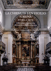 E-book, La Chiesa di san Vigilio a Siena : storia e arte : dalle origini monastiche allo splendore dell'età barocca, L.S. Olschki