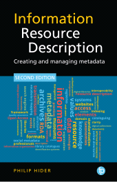E-book, Information Resource Description : Creating and managing metadata, Facet Publishing
