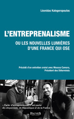 eBook, L'entreprenalisme, ou Les nouvelles Lumières d'une France qui ose, Kalogeropoulos, Léonidas, Fauves