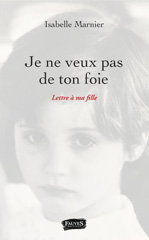 E-book, Je ne veux pas de ton foie : Lettre à ma fille, Marnier, Isabelle, Fauves