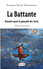 E-book, La battante : Renaître après le génocide des Tutsis, Fauves