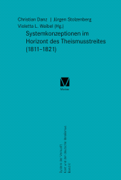 E-book, Systemkonzeptionen im Horizont des Theismusstreites (1811-1821) : System der Vernunft. Kant und der deutsche Idealismus Band V, Felix Meiner Verlag