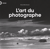 E-book, L'Art du photographe : Une version personnelle d'un moyen d'expression, First Éditions