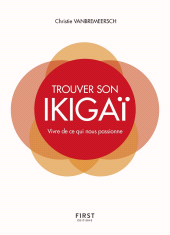 E-book, Trouver son Ikigaï, First Éditions