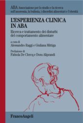 E-book, L'esperienza clinica in ABA : ricerca e trattamento dei disturbi del comportamento alimentare, Franco Angeli