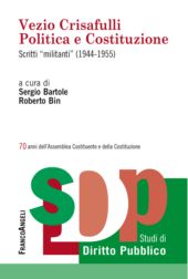 E-book, Vezio Crisafulli : politica e Costituzione : scritti militanti, 1944-1955, Franco Angeli