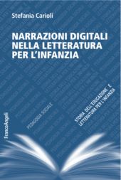 E-book, Narrazioni digitali nella letteratura per l'infanzia, Carioli, Stefania, Franco Angeli