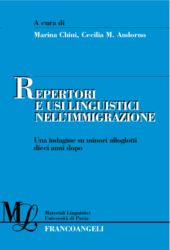 E-book, Repertori e usi linguistici nell'immigrazione : una indagine su minori alloglotti, dieci anni dopo, Franco Angeli
