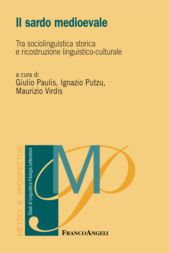 eBook, Il sardo medioevale : tra sociolinguistica storica e ricostruzione linguistico-culturale, Franco Angeli