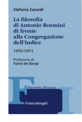E-book, La filosofia di Antonio Rosmini di fronte alla Congregazione dell'Indice : 1850-1854, Zanardi, Stefania, Franco Angeli
