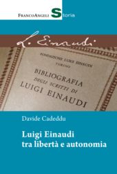 E-book, Luigi Einaudi tra libertà e autonomia, Franco Angeli