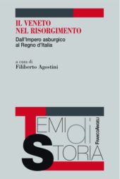 E-book, Il Veneto nel Risorgimento : dall'Impero asburgico al Regno d'Italia, Franco Angeli