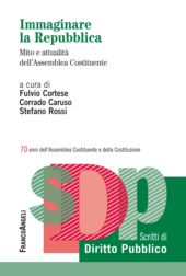 eBook, Immaginare la Repubblica : mito e attualità dell'Assemblea costituente, Franco Angeli