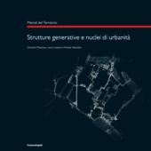 eBook, Strutture generative e nuclei di urbanità, Franco Angeli