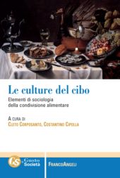 E-book, Le culture del cibo : elementi di sociologia della condivisione alimentare, Franco Angeli