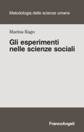 E-book, Gli esperimenti nelle scienze sociali, Rago, Marina, Franco Angeli