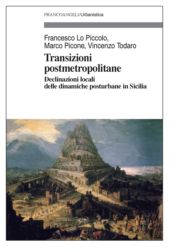 E-book, Transizioni postmetropolitane : declinazioni locali delle dinamiche posturbane in Sicilia, Franco Angeli