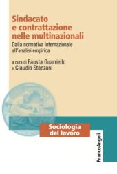E-book, Sindacato e contrattazione nelle multinazionali : dalla normativa internazionale all'analisi empirica, Franco Angeli