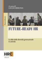 E-book, Future-ready HR : la sfida della diversità generazionale in azienda, Franco Angeli