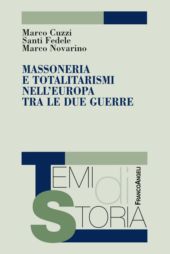 E-book, Massoneria e totalitarismi nell'Europa tra le due guerre, Franco Angeli