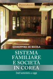 eBook, Sistema familiare e società in Corea : dall'antichità a oggi, Franco Angeli