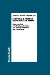 E-book, Economia e finanza degli heritage assets : come rendere un'attrazione turistica una risorsa economica per il territorio, Franco Angeli