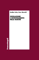 E-book, Popolazione e invecchiamento nelle Marche, Cela, Eralba, Franco Angeli