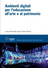 E-book, Ambienti digitali per l'educazione all'arte e al patrimonio, Franco Angeli